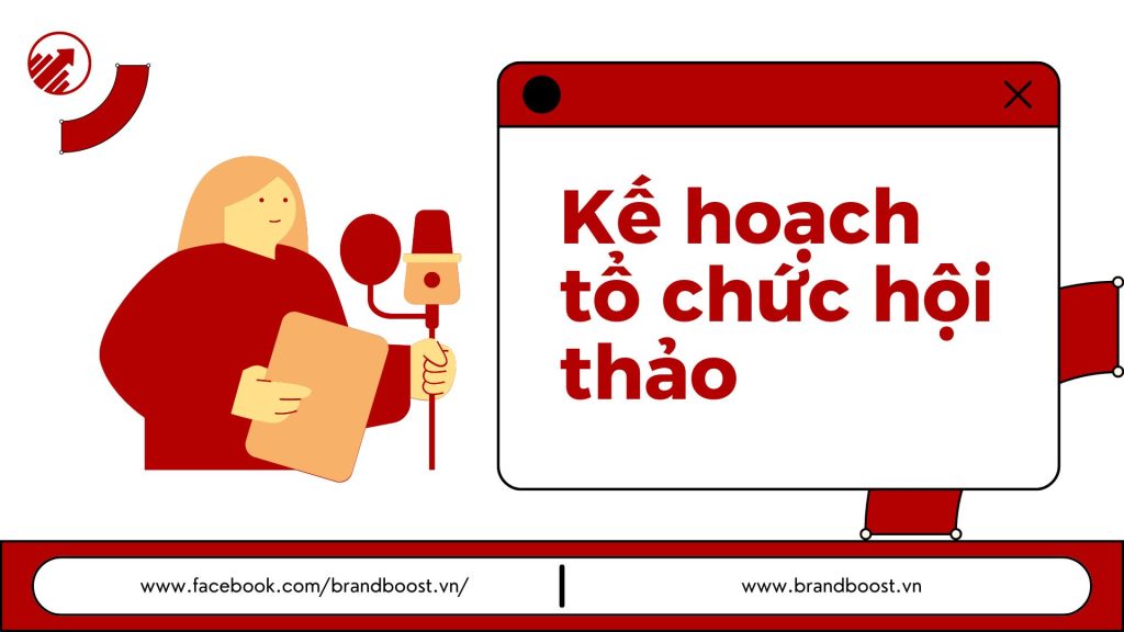 Kế hoạch tổ chức hội thảo