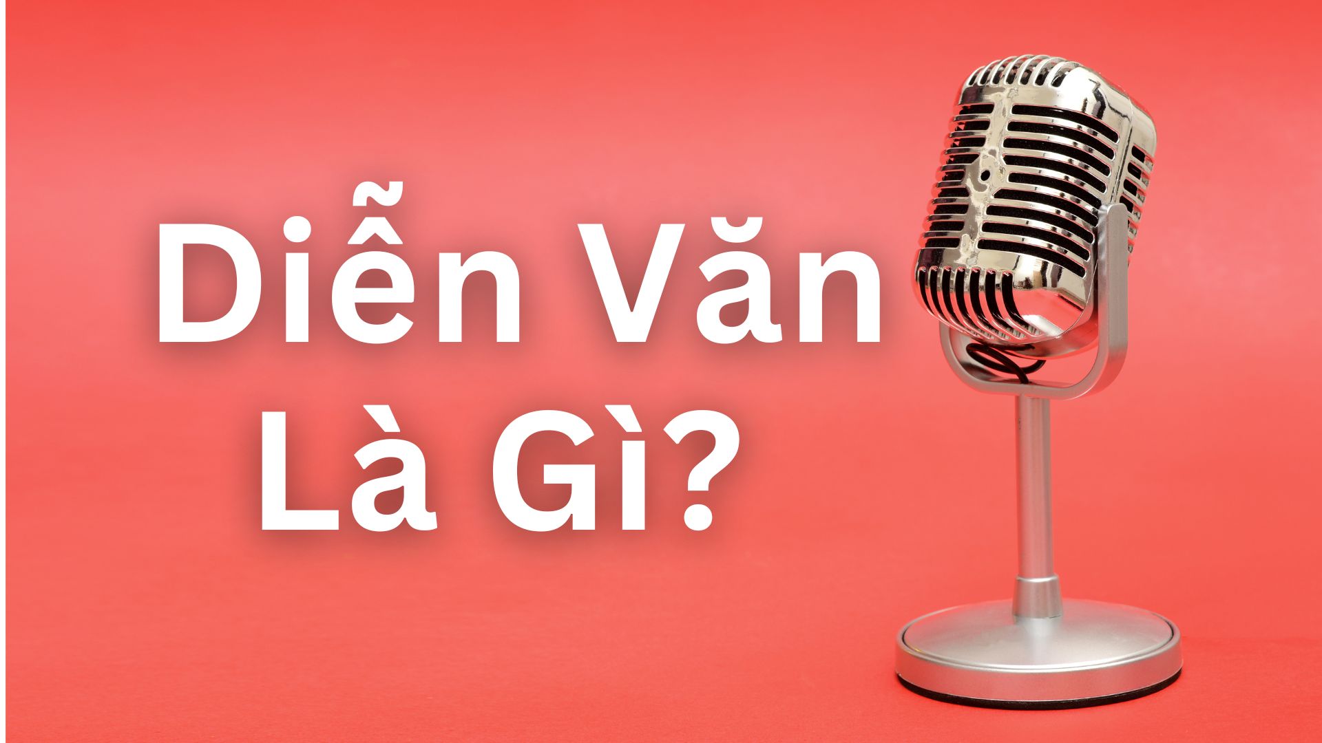 Diễn văn là gì? Cấu trúc cơ bản của một bài diễn văn bao gồm những phần ...